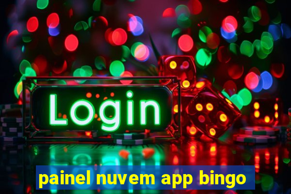 painel nuvem app bingo